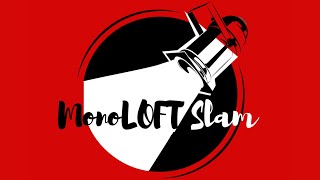 MonoLOFT Slam - TRAVYZ GATZ