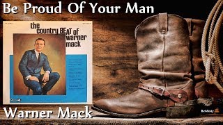 Watch Warner Mack Be Proud Of Your Man video