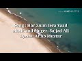 Sajjad Ali- Har zulm tera yaad hain english translation