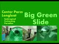 Big Green Slide - Center Parcs Longleat Forest