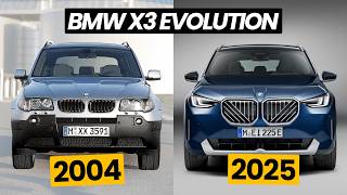 The All Bmw X3 Complete Evolution From E83 To G45  2004-2025