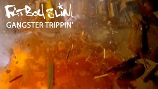 Fatboy Slim - Gangster Trippin [Official Video]