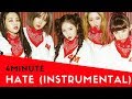 Download 4minute - Hate (Instrumental) 4minute - Hate (Instrumental)