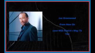Watch Lee Greenwood From Now On video
