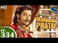 Bharat Ka Veer Putra Maharana Pratap - महाराणा प्रताप - Episode 334 - 22nd December 2014
