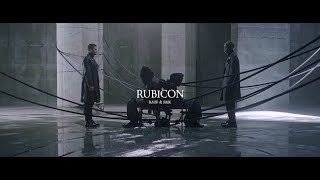Rauf & Faik - Rubicon (Official Video)