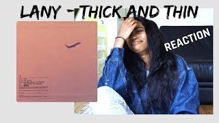 Lany Thick And Thin Audio Reaction Lany Thick And Thin Audio Reaction