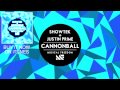 Showtek & Justin Prime - Cannonball OFFICIAL HD
