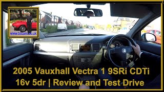 Virtual Video Test Drive in our Vauxhall Vectra 1 9SRi CDTi 16v 5dr 2005