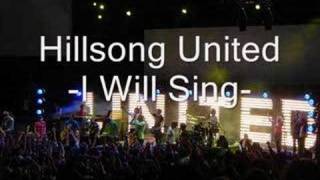 Watch Hillsong United I Will Sing video