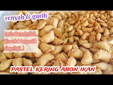 Resep pastel kering mini isi abon renyah & gurih