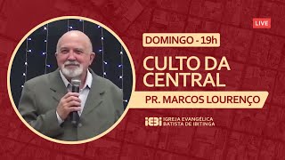 Live CULTO DAS 19h - PR. MARCOS LOURENÇO - 27/11/2022