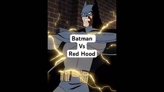 Batman And Red Hood Have A Showdown
