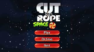 Cut The Rope Space - Menu Theme