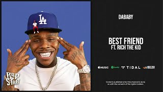 Watch Dababy Best Friend feat Rich The Kid video