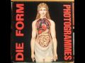 Die Form - I Have Lost Your Eyes