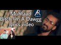 Pakistani react on Muhfaad | Bitch I'm A Dawgg | Mynk ki filam | 2018 | AA reactions