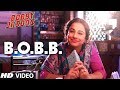 Bobby Jasoos: B.O.B.B Video Song | Vidya Balan | Ali Fazal