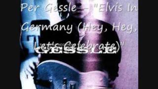 Watch Per Gessle Elvis In Germany lets Celebrate video