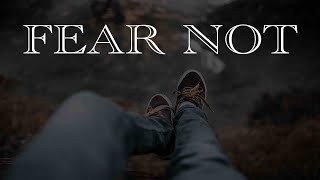 Fear Not - Future 11:00 am Service