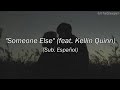 Loveless - Someone Else (feat. Kellin Quinn) (Sub. Español)