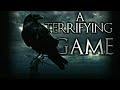 Game Of Thrones || A Terrifying Game