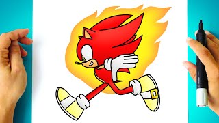 How to DRAW FIRE SONIC step by step [ Draw and Color ]