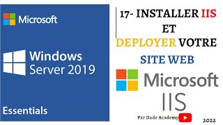 19- Formation Complète Windows Server 2019 Installer Iis Et Deployer Votre Site Web En 2024