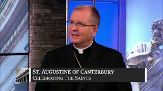 May 27 - Augustine of Canterbury, Bishop