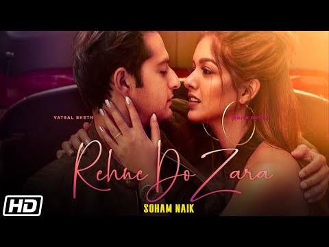 Rehne-Do-Zara-Lyrics-Soham-Naik