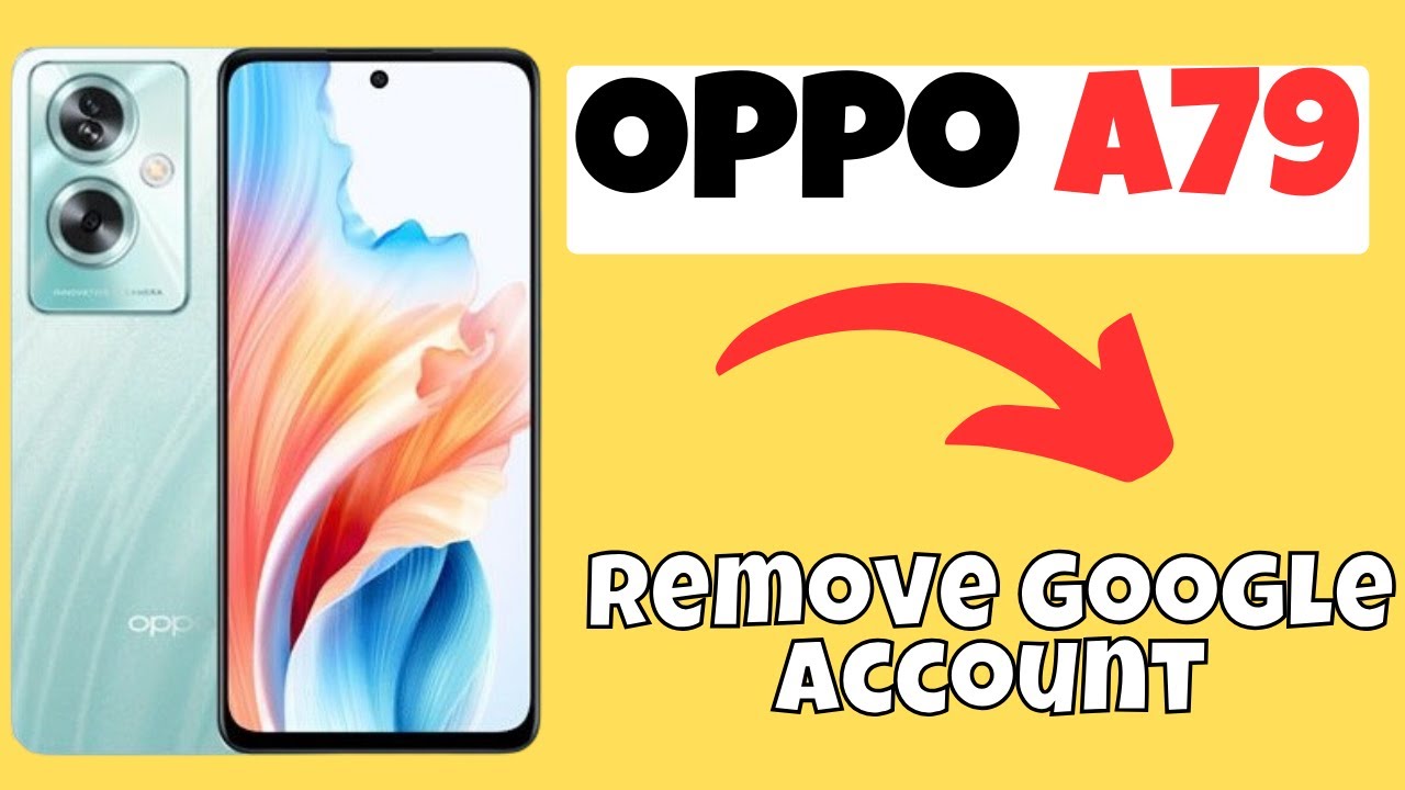 Remove Google Account Oppo A79 | How to Remove the Remove Google Account Oppo A79 | How to Remove the