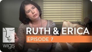 Ruth & Erica | Ep. 7 of 13 | Feat. Maura Tierney & Lois Smith | WIGS
