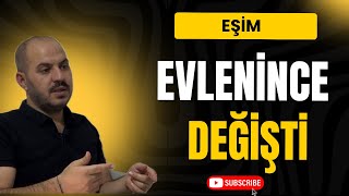 Eşim Evlenince Değişti I Mehmet Nebi̇oğlu