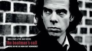 Watch Nick Cave  The Bad Seeds Where Do We Go Now But Nowhere video