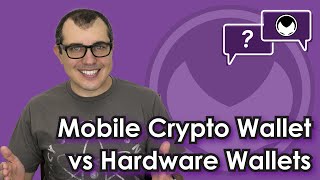 The Tears Test: Mobile Cryptocurrency Wallets vs Hardware Wallets