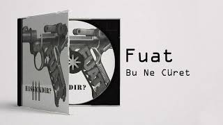 Fuat - Bu Ne Cüret Ft Sagopa Kajmer, Ceza