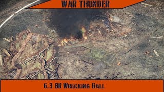War Thunder - 6.3 Br Wrecking Ball