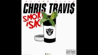 Chris Travis - Smoke A Sac Prod. By Mr.sisco