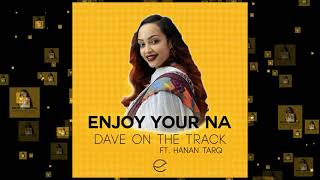 Hanan Tarik Ft. Davon Track Ethiopian New Music