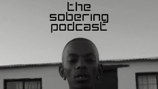 The Sobering Podcast S07E02 Feat Maglera Doe Boy