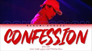 {VOSTFR/HAN/ROM} EXO (엑소) KAI (카이) - 'CONFESSION' (Color Coded Lyrics Français/R