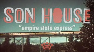 Watch Son House Empire State Express video