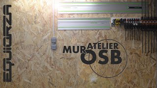 Atelier -Osb Habillage Dun Mur Pour Isoler Et Fixer Loutillage