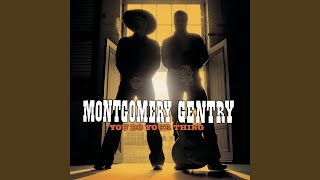 Montgomery Gentry You Do Your Thing