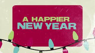 Maggie Rose - Happier New Year (Christmas Is Canceled) (Official Lyric Video)