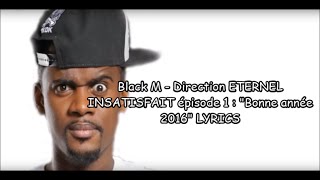 Bonne Année-Black M-Lyrics Direction Éternel Insatisfait