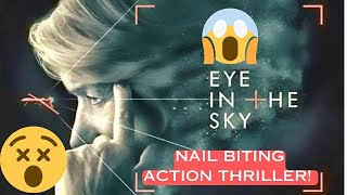 Eye In The Sky 2015 Nail Biting Action Thriller Telugu Review