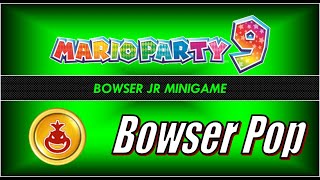Mario Party 9 Bowser Jr Minigame Bowser Pop