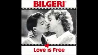 Watch Bilgeri Love Is Free video