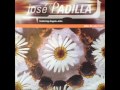 Jose Padilla - Who Do You Love (Chicane Edit) (HQ)